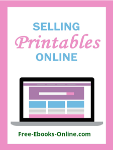 Selling Printables Online Free Ebook