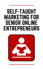 Seniors Self Taught Online Marketing