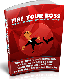 Fire Your Boss PLR Ebook