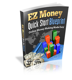 EZ-Money-Quick-Start-Blue-Print-eBook