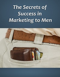 Marketing to Men Free Report