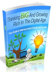 Think Big and Grow Rich in the Digital Age eBook