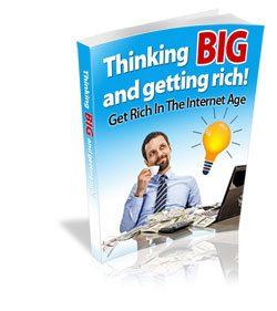 Thinking Big and Getting Rich eBook