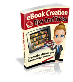 eBook Creation Tips and Tricks eBook