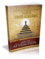 Accomplishing Your True Calling eBook