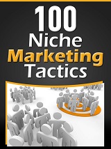 100 Niche Marketing Tactics