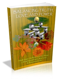 Balancing Truth, Love and Power