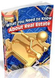 What You Need to Know About Real Estate