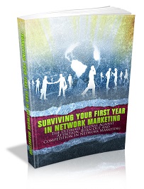 Surviving Your First Year In Network Marketing